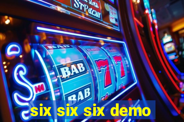 six six six demo